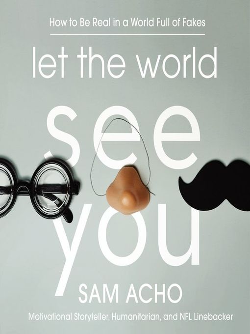 Title details for Let the World See You by Sam  Acho - Available